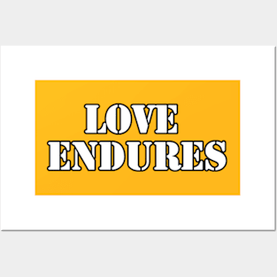 Through Trials and Triumphs, Love Endures Posters and Art